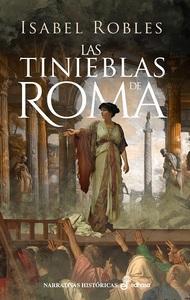 «Las tinieblas de Roma», de Isabel Robles