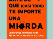 sutil arte (casi todo) importe mierda Mark Manson