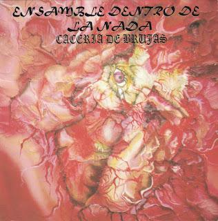 Ensamble Dentro de la Nada - Cacería de Brujas (2007) Ensamble Dentro de la Nada - Cacería de Brujas (2007)