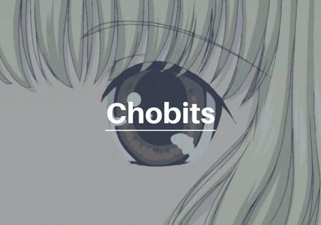 CHOBITS | Reseña