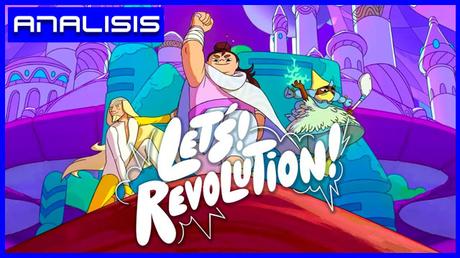 Análisis de Let’s! Revolution!