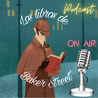 Podcast Los libros de Baker Street