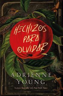 Hechizos para olvidar de Adrienne Young