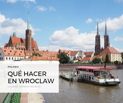 ¿Qué hacer en Wroclaw?