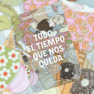 Todo el tiempo que nos queda (Irene Junquera)