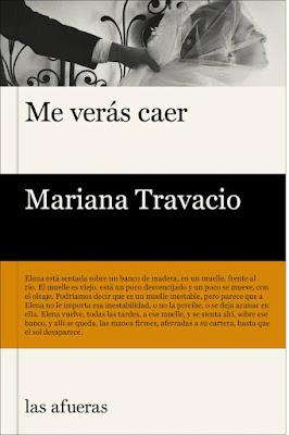 Me verás caer - Mariana Travacio