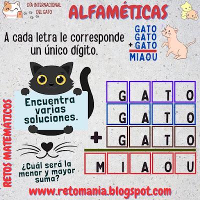 ALFAMÉTICA Día del Gato, Día Internacional del Gato, Desafíos matemáticos, Retos matemáticos, Problemas matemáticos, Problemas para pensar, Retos visuales, Retos virales, Retos mentales, Criptoaritmética, Alfamética, Juego de letras, Juego de Palabras, Suma de palabras, Criptosuma