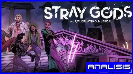 Análisis de Stray Gods The Roleplaying Musical