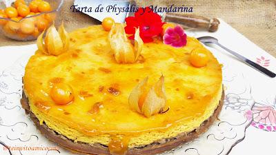 Tarta de Physalis y Mandarinas