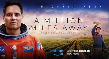 ‘A Million Miles Away’: La Inspiradora Historia de un Astronauta Migrante