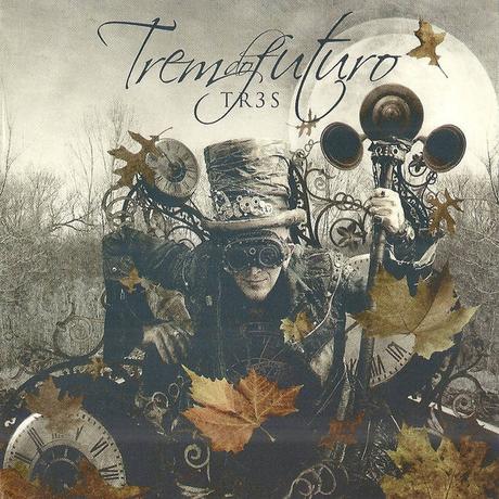 Trem Do Futuro - Tr3s (2015) Trem Do Futuro - Tr3s (2015)