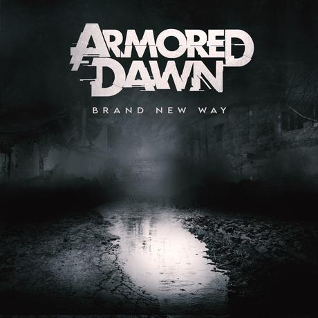 Armored Dawn presenta ‘Brand New Way’ Armored Dawn SIngle-cover