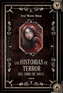 Las historias de terror del libro rojo de David (José Mª PLaza)