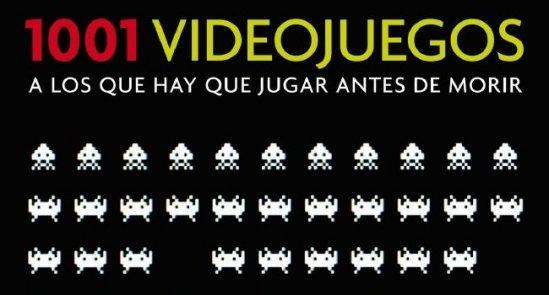 1001 Juegos a Los Que Hay Que Jugar Antes de Morir I Vidaextra