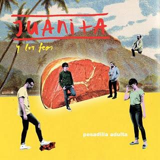 JUANITA Y LOS FEOS / PESADILLA ADULTA