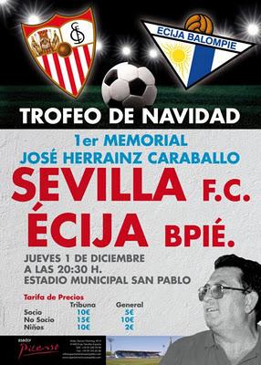 Actualidad Sevillista: Écija Balompie Vs Sevilla FC .I Trofeo de Navidad Memorial Presidente José Herrainz Caraballo.