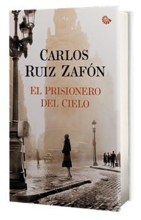 Ruiz Zafón - El prisionero del cielo (reseña)