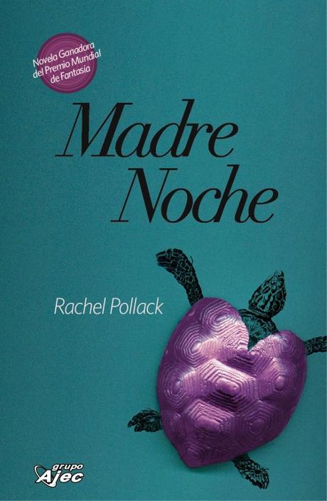 Madre Noche / Rachel Pollack