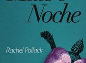 Madre Noche Rachel Pollack