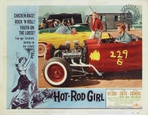El sonido de la joven América: The fast and the furious + Hot Rod Girl. El nacimiento de la AIP en la edad de los motores y el rock’n'roll.