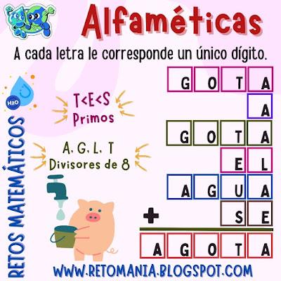 Desafío matemático, Reto matemático, Problema matemático, Problema de Ingenio, Problemas de Lógica, Juego de Letras, Juego de Palabras, Suma de Letras, Suma de Palabras, Criptoaritmética, Problemas criptoaritméticos, Alfamética, Alfamétika, Alfamétik, Día del Agua, Semana del Agua, Semana Mundial del Agua, Semana Internacional del Agua