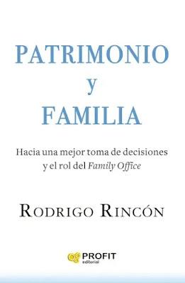 Patrimonio y familia: Hacia una mejor toma de decisiones y el rol del Family Office