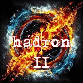 Hadron - Hadron II (2023)