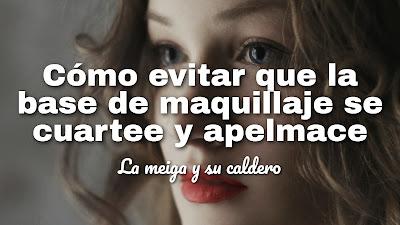 Cómo evitar que la base de maquillaje se cuartee y apelmace Cómo evitar que la base de maquillaje se cuartee y apelmace