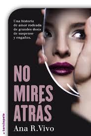 No mires atrás – Ana R. Vivo No mires atrás – Ana R. Vivo
