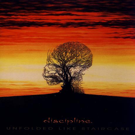 Discipline - Unfolded Like Staircase (1997)