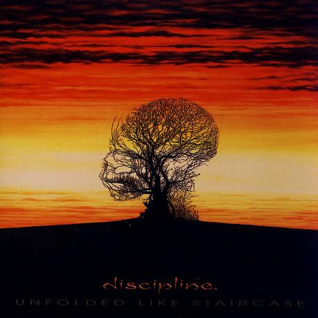 Discipline - Unfolded Like Staircase (1997) Discipline - Unfolded Like Staircase (1997)
