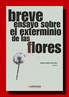 BREVE ENSAYO SOBRE EL EXTERMINIO DE LAS FLORES