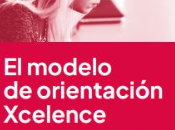 Descarga gratis Manual modelo orientación Xcelence, claves para integral calidad."