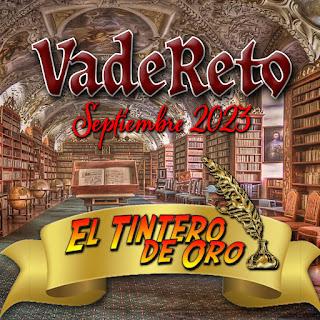 MICRORRETOS: LA INSPIRACIÓN | FUSIÓN VADERETO & EL TINTERO DE ORO MICRORRETOS: LA INSPIRACIÓN | FUSIÓN VADERETO & EL TINTERO DE ORO