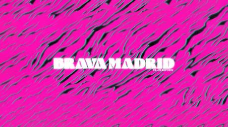 Brava Madrid 2023