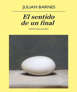 Julian Barnes .- El sentido de un final {Portada y Reseña}