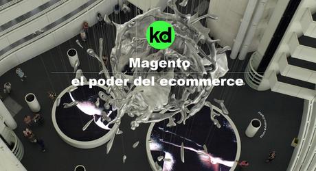 Kalma Digital describe las bondades de desarrollar tiendas online con Magento Kalma Digital describe las bondades de desarrollar tiendas online con Magento