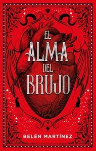 «El alma del brujo», de Belén Martínez