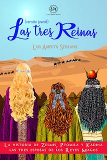 LAS TRES REINAS I LUÍS ALBERTO SERRANO LAS TRES REINAS I LUÍS ALBERTO SERRANO