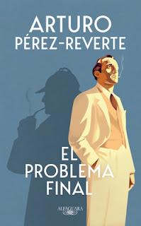 El problema final, de Arturo Pérez-Reverte El problema final, de Arturo Pérez-Reverte