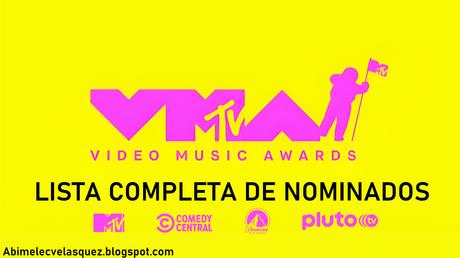 LISTA COMPLETA DE NOMINADOS A LOS MTV VMAs 2023