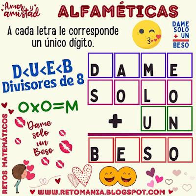 Amor y Amistad, Amor, Desafío matemático, Reto matemático, Problema matemático, Problemas de Ingenio, Problemas de lógica, Juego de letras, Juego de Palabras, Suma de Palabras, Suma de Letras, Criptosuma, Criptoaritmética, Alfamética, Alfamétika