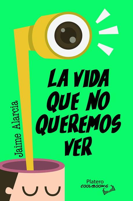El escritor Jaime Alarcia refleja las ambiciones del ser humano en ‘La vida que no queremos ver’ El escritor Jaime Alarcia refleja las ambiciones del ser humano en 'La vida que no queremos ver'