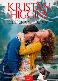Te esperaré solo a ti, de Kristan Higgins Te esperaré solo a ti, de Kristan Higgins