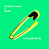 El Columpio Asesino estrena A la espalda del mar junto a Amaral