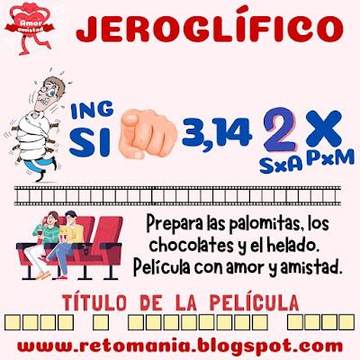 Amor, Amor y Amistad, Retos matemáticos, Desafíos matemáticos, Problemas matemáticos,  Problemas de Ingenio, Problemas de lógica, Matemáticas con amor y amistad, Retos Visuales, Jeroglíficos