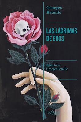 Bataille. Las lágrimas de Eros