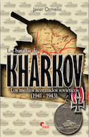 NOVEDADES: LAS BATALLAS DE KHARKOV. LOS MEDIOS ACORAZADOS SOVIÉTICOS. JAVIER ORMEÑO.