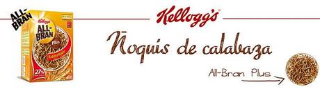 A la carta con All-Bran de Kellogg´s - Rulos crujientes de Salmón y Huevo - Ñoquis de Calabaza - Tarta Mousse de Queso y Chocolate en vaso con Trufas crujientes A la carta con All-Bran de Kellogg´s - Rulos crujientes de Salmón y Huevo - Ñoquis de Calabaza - Tarta Mousse de Queso y Chocolate en vaso con Trufas crujientes