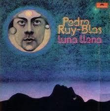 Pedro Ruy Blas & Dolores Luna llena